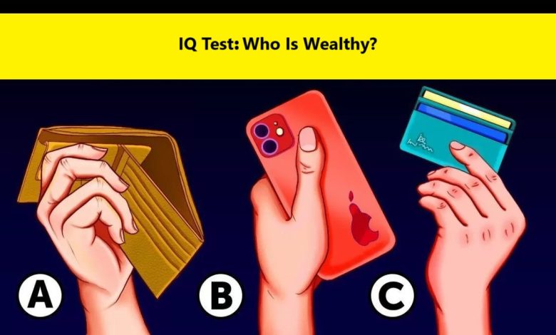 IQ Test – Identify the Wealthy Person