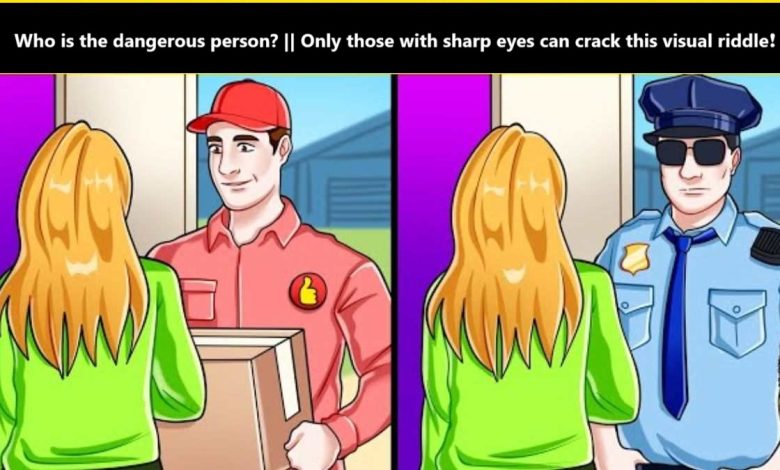 Spot the Dangerous Person